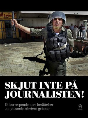 cover image of Skjut inte på journalisten